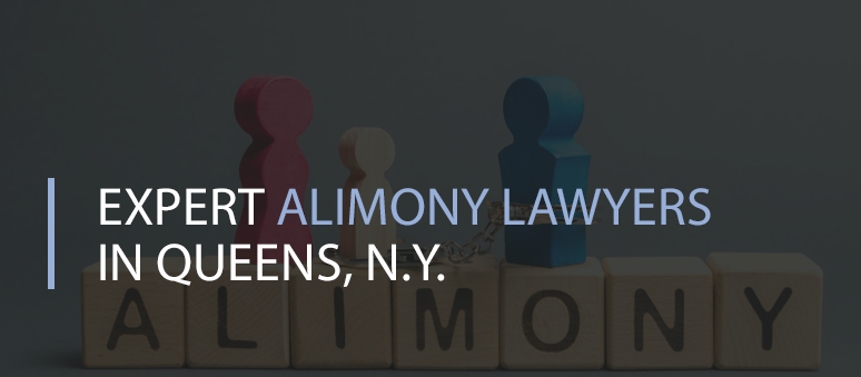Best Alimony Lawyer Forest Hills Queens NY
