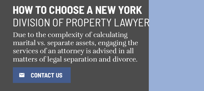 Equitable Distribution Division of Property Lawyer Forest Hills Queens NY