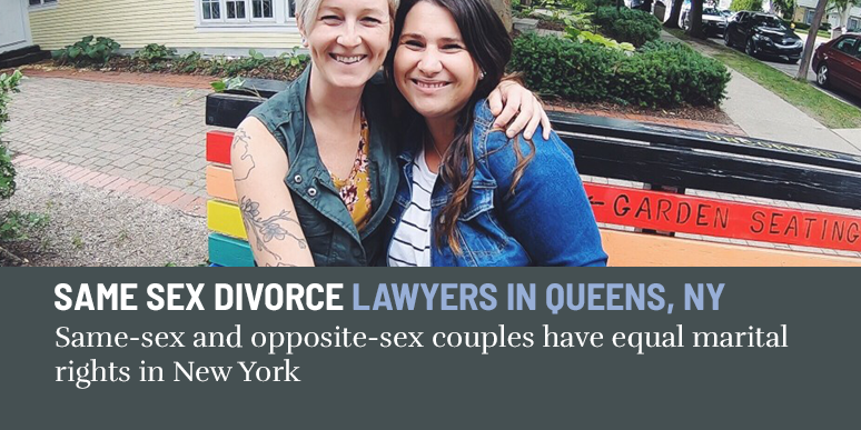 Same Sex LGBT Divorce Lawyer Forest Hills Queens NY
