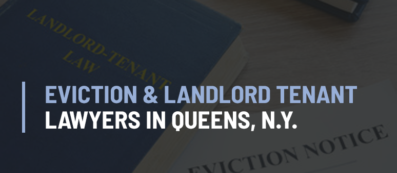 Landlord Tenant Lawyer Forest Hills Queens NY